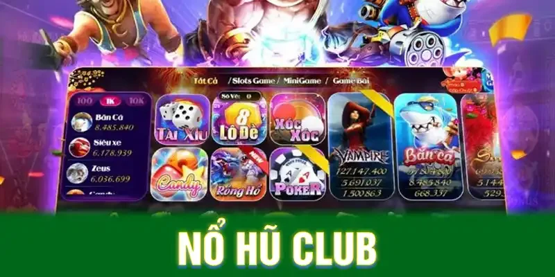 Nổ hũ Club