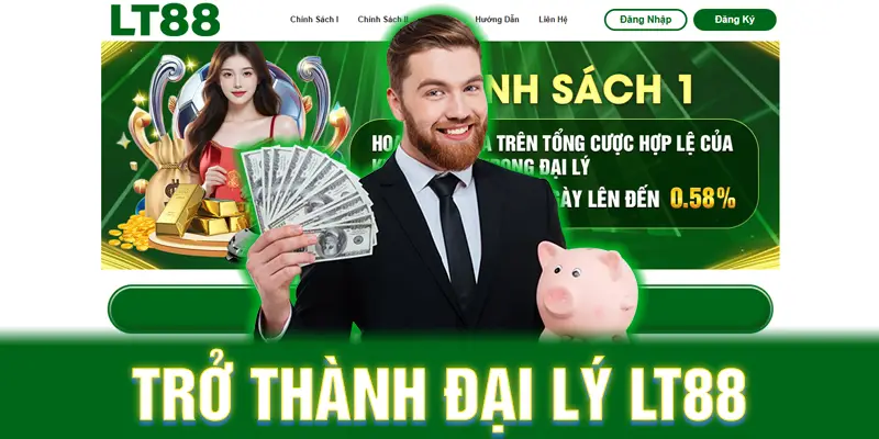 Trở Thành Đại Lý LT88